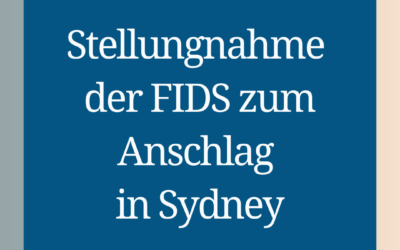 Stellungnahme der FIDS zu Anschlag in Sydney